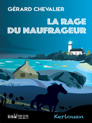 cover image of La rage du naufrageur